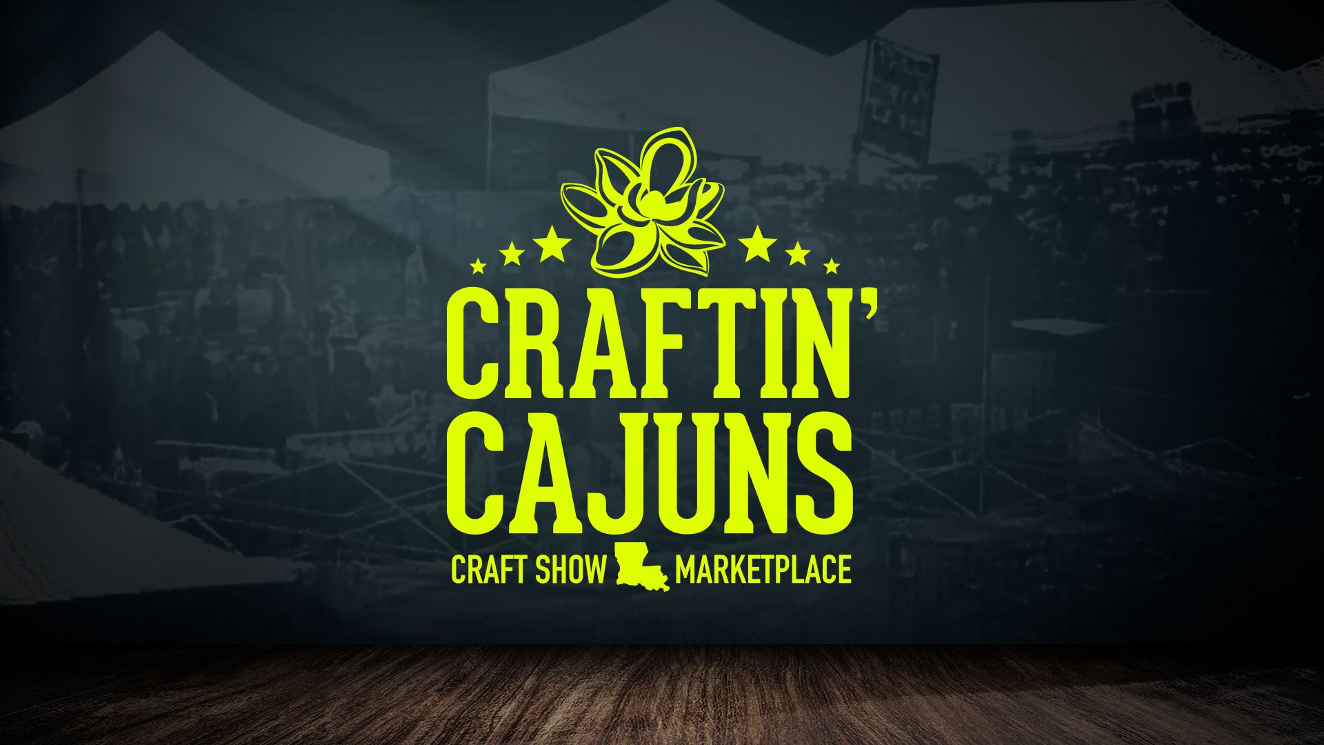 Craftin' Cajuns Craft Show and Marketplace